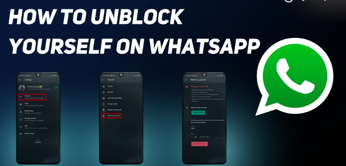 How to Unblock Yourself from Someone's WhatsApp